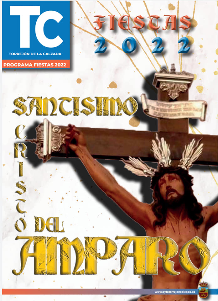 Fiestas en honor al Santísimo Cristo del Amparo 2022 Torrejón de la Calzada